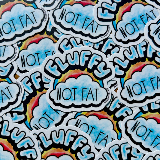 Fluffy Not Fat Sticker