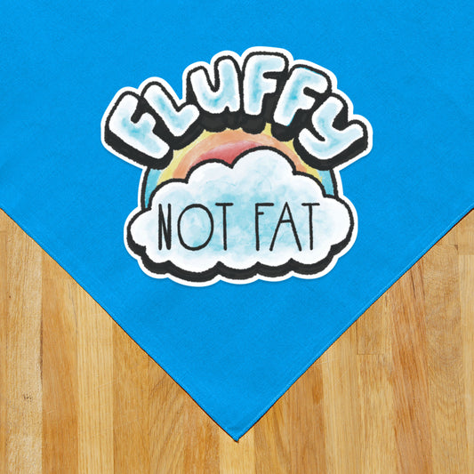 Fluffy Not Fat