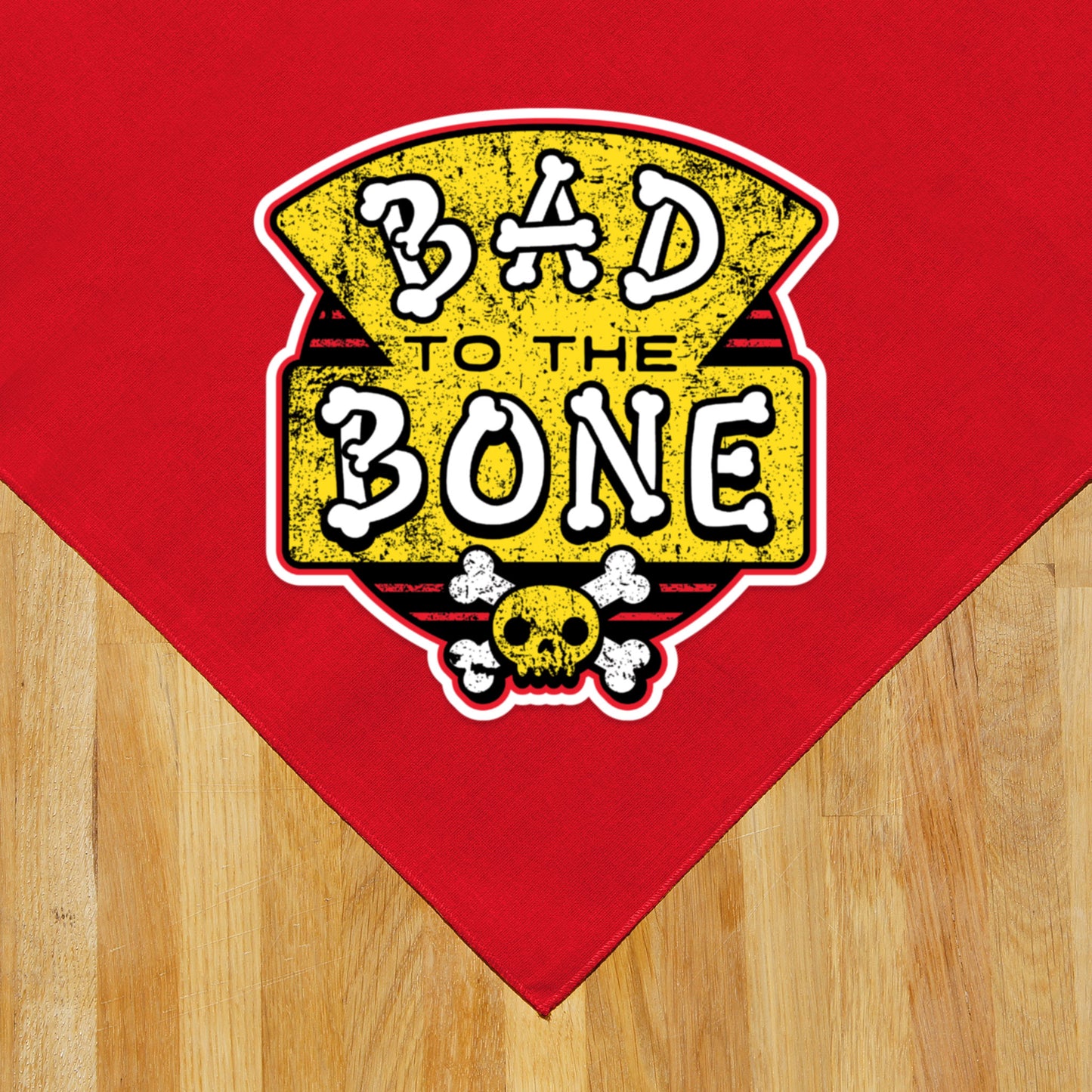 Bad to the Bone